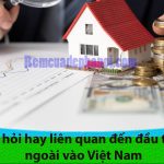 50 câu hỏi hay liên quan đến đầu tư nước ngoài vào Việt Nam
